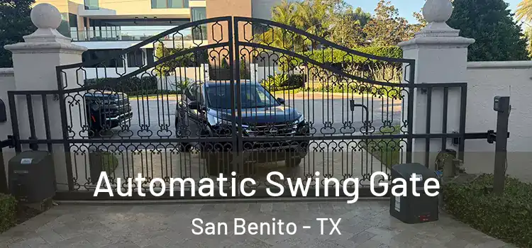  Automatic Swing Gate San Benito - TX