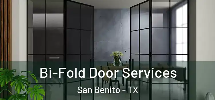  Bi-Fold Door Services San Benito - TX