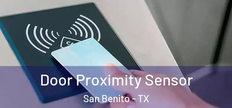  Door Proximity Sensor San Benito - TX