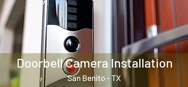  Doorbell Camera Installation San Benito - TX