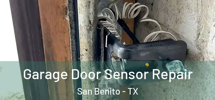 Garage Door Sensor Repair San Benito - TX