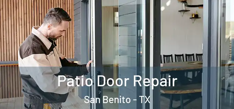 Patio Door Repair San Benito - TX