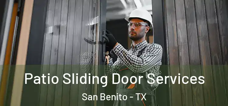 Patio Sliding Door Services San Benito - TX